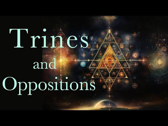 Trines and Oppositions in Astrology