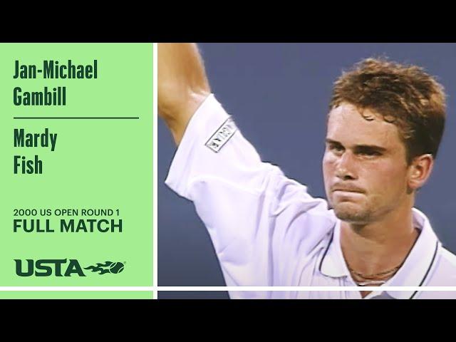 Jan-Michael Gambill vs. Mardy Fish Full Match | 2000 US Open Round 1