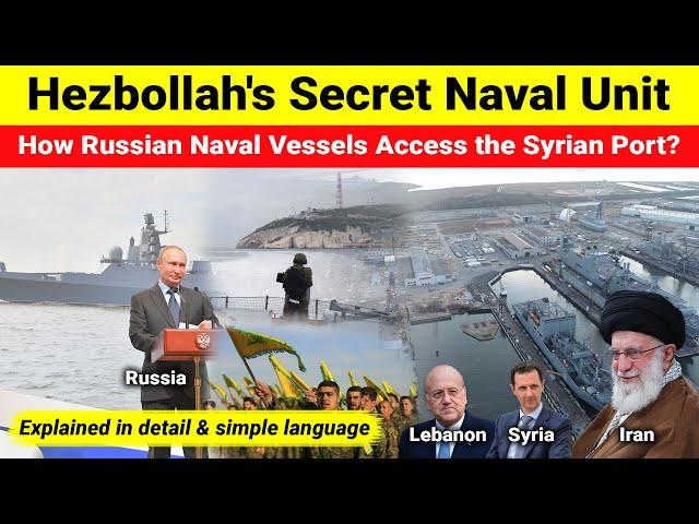 Hezbollah's Secret Naval Unit in Lebanon | Russian Naval Route to Syria | Geopolitics