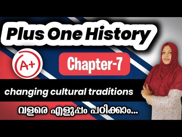 Plus One History class|+1 history|chapter 7|changing cultural traditions|