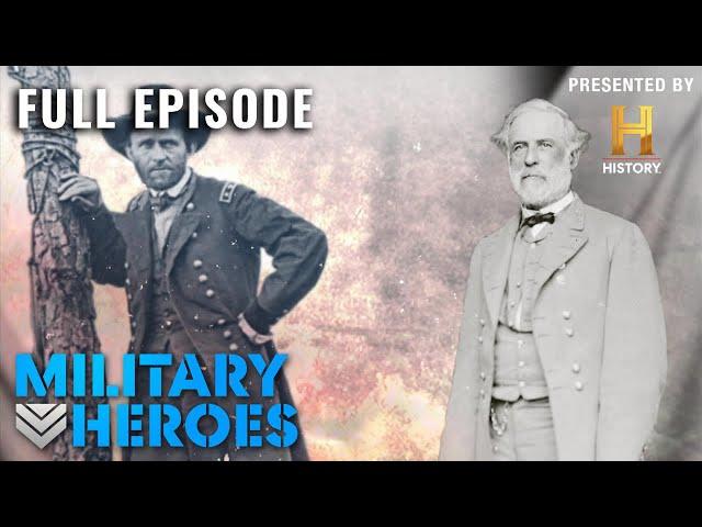 Lee vs. Grant: Clash of the Civil War Titans | Full Special