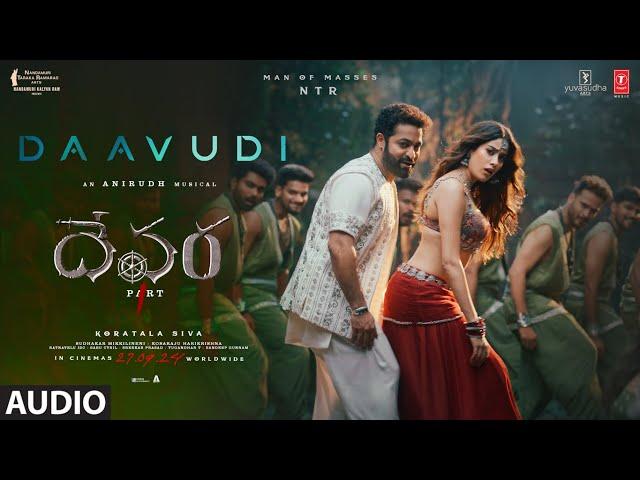 Daavudi - దావూదీ Audio Song | Devara | NTR | Janhvi Kapoor | Koratala Siva | Anirudh | 27 Sep