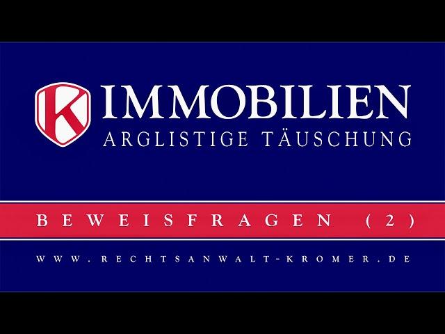 Arglistige Täuschung - Beweis der unterbliebenen Aufklärung