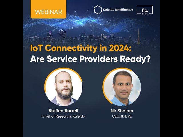 IoT connectivity in 2024, featuring floLIVE and Kaleido