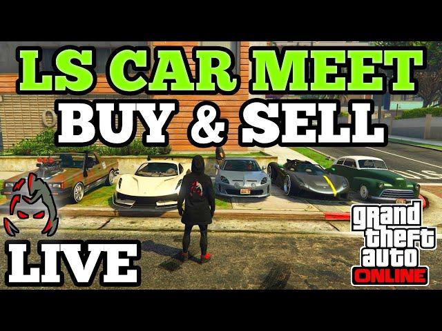 GTA 5 LS CAR MEET BUY & SELL MODDED CARS PS4 | GTA 5 BUY & SELL