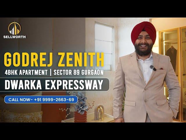 Godrej Zenith | 4BHK Luxury Apartment in Gurgaon | Sector 89 | Gurugram | Sellworth Realtors