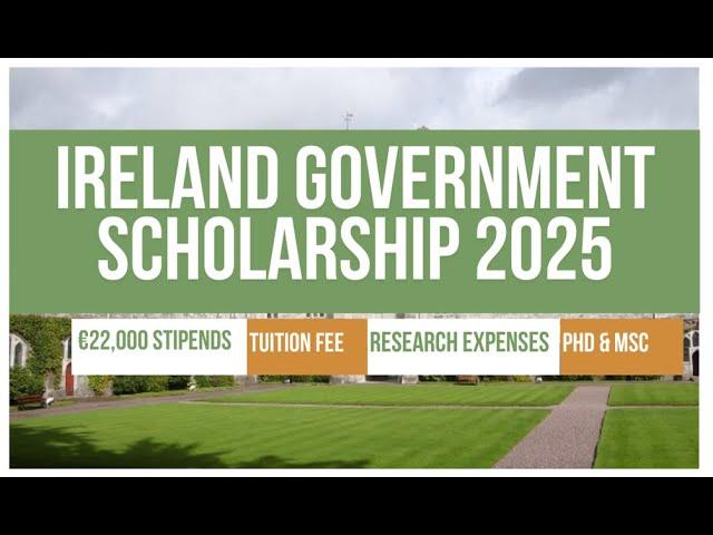  Ireland Government Scholarship 2025 | Fully Funded PhD & Master's | Stipends, Tuition, Research