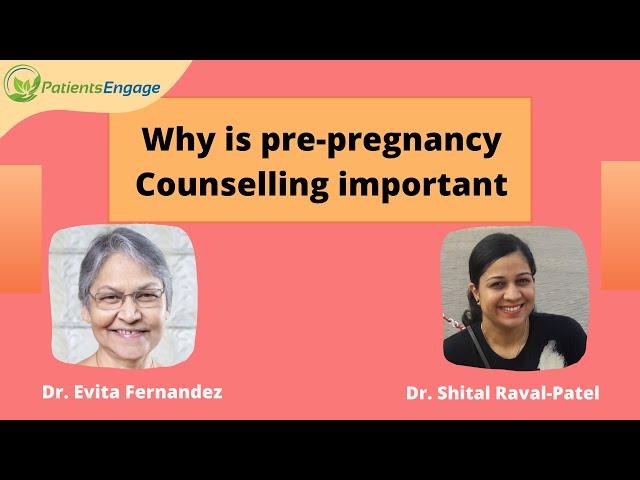 Pre pregnancy counselling importance | Pre-conception counselling