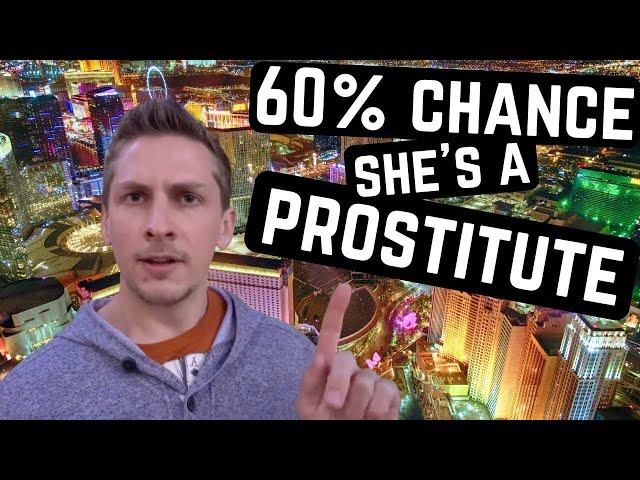 LAS VEGAS - 60% Chance She's A SEX WORKER  (+ MORE TIPS for Newbies)