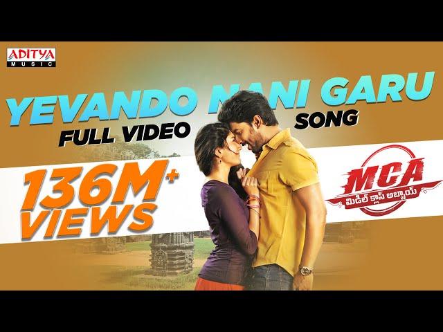 Yevandoi Nani Garu Full Video Song | MCA Full Video Songs | Nani, Sai Pallavi | DSP | Dil Raju