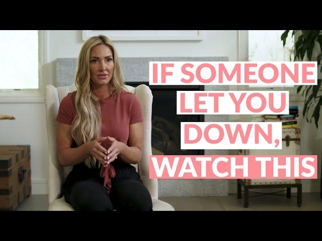 If someone let you down, WATCH THIS | LORI HARDER