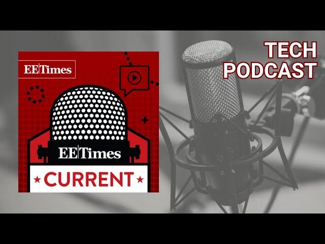 EE Times Current "How 1.6T Ethernet will Enable the World’s Fastest Datacenters" - New Tech Podcast