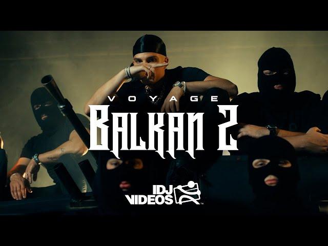 VOYAGE - BALKAN 2 (OFFICIAL VIDEO)