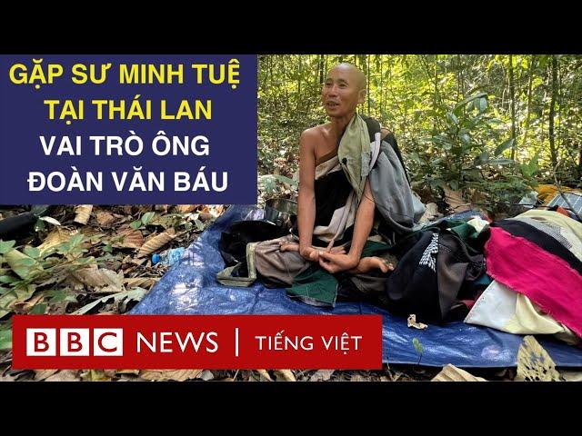 SƯ MINH TUỆ TẠI THÁI LAN: CHIA SẺ VAI TRÒ ÔNG ĐOÀN VĂN BÁU VÀ KẾ HOẠCH TẠI ẤN ĐỘ