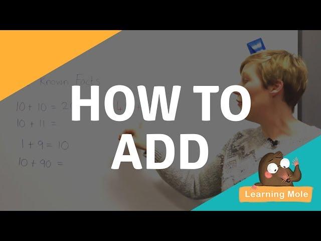 Addition for Kids - Use Known Facts - Learn How to Add?
