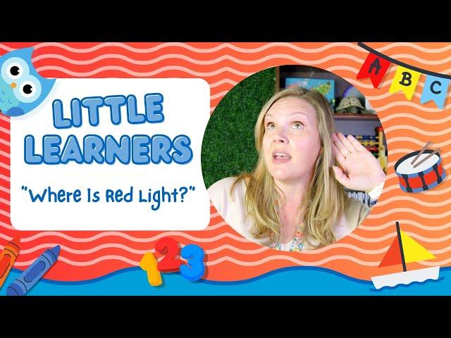 Red Light Sing-Along with the Library | Little Learners