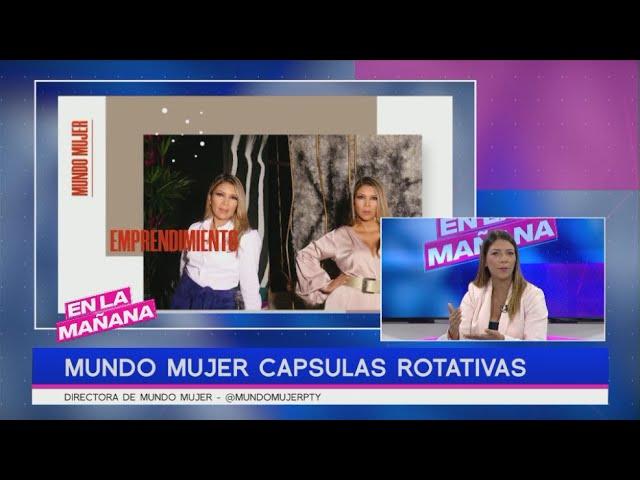 Cápsulas de 'Mundo Mujer' sin límites por las pantallas de Nex | En la Mañana