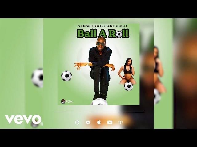 Bounty Killer - Ball a Roll | Official Audio