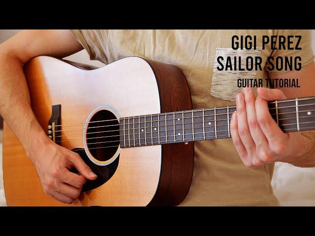 Gigi Perez - Sailor Song EASY Guitar Tutorial With Chords / Lyrics