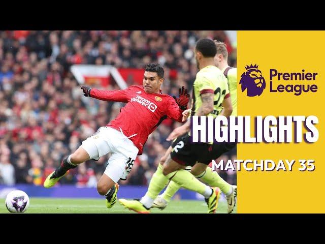 English Premier League - Best Goals of Matchday 35