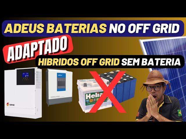 How to use any OFF GRID inverter WITHOUT BATTERIES - HYBRIDS