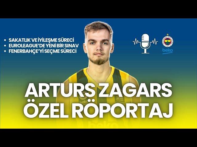 "FENERBAHÇE'NİN LOGOSU BİLE BAŞLI BAŞINA KLASİK" | Arturs Zagars'ın Kariyer Yolculuğu ve Yeni Durağı