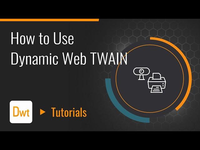 How to use Dynamic Web TWAIN 2024 | Dynamsoft Tutorial