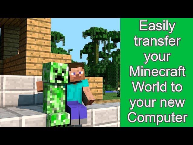 Move Minecraft World To New Computer 2020