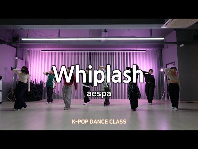 [당진댄스학원] 수업영상 I aespa (에스파) – Whiplash  l Dance cover l K-POP댄스 I 방송댄스 I LY댄스 기지시관