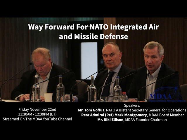 Way Forward for NATO Integrated Air and Missile Defense (Delayed to 12:30 PM ET)