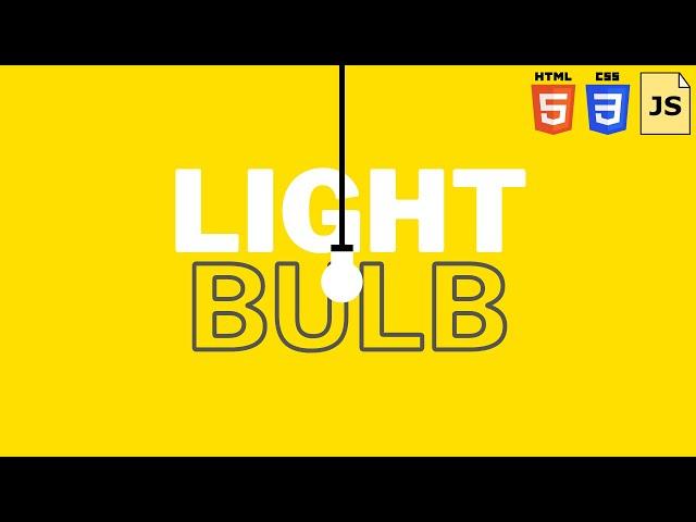 How to Build an Interactive Light Bulb with HTML, CSS, and JS