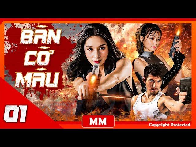 Bàn Cờ Máu - Tập 01 | Phim Cảnh Sát Hành Động Đỉnh Cao | Thuyết Minh | Full HD | iPhimTV