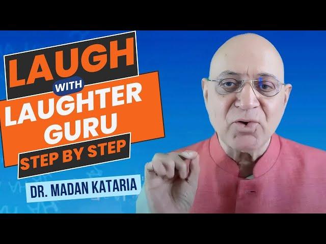 Laugh with Laughter Guru Step by Step I Laughter Yoga Exercises