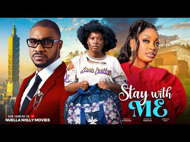 STAY WITH ME  /  Christmas time Movie Nuella Njubigbo Kenneth Nwadike Sorochi GIFT