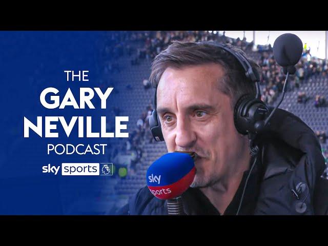 Gary Neville reacts to THRILLING North London derby! | The Gary Neville Podcast