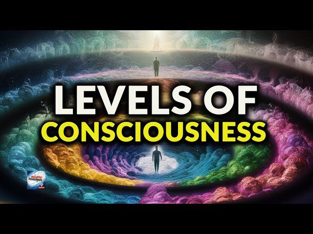 Levels Of Consciousness