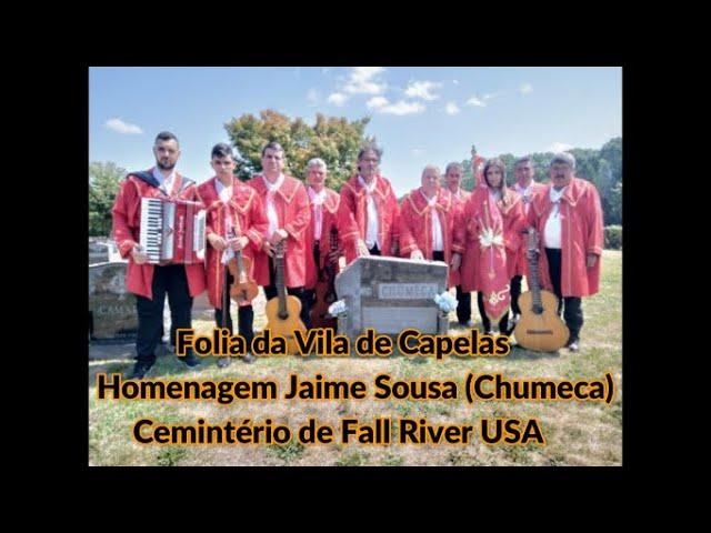 Folia da Vila de Capelas Homenagem Jaime Sousa (Chumeca)da Folia Maranhão Cemintério Fall River USA