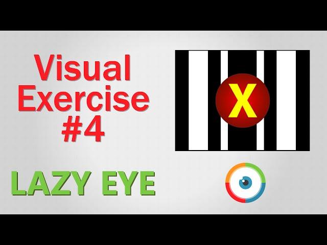 Lazy Eye Exercise #04