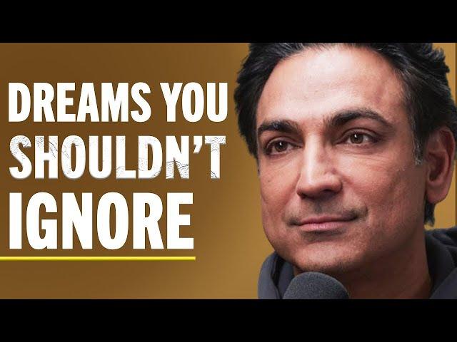 "Don't Ignore These Dreams!" - What Dreams Are Trying To Tell You About Yourself | Rahul Jandial