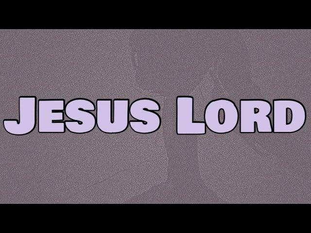 Kanye West - Jesus Lord (Lyrics) ft. Jay Electronica