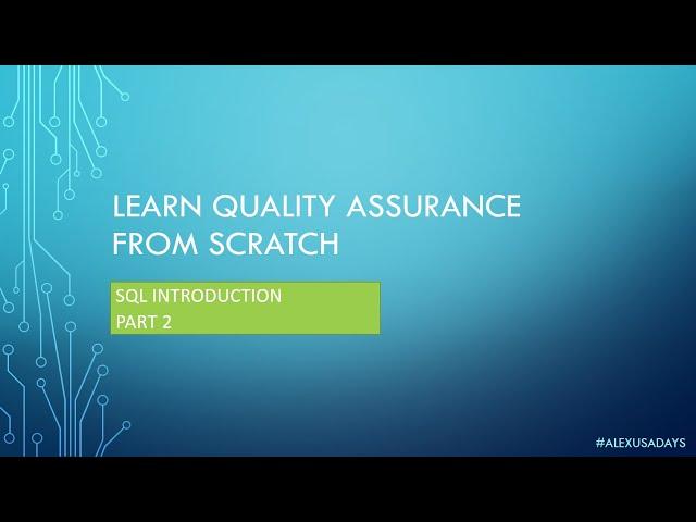 Manual QA: Testing for Beginners - SQL INTRODUCTION - Part 17