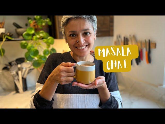 MASTERCLASS IN CHAI | How to make the perfect masala chai | Indian style tea | Food with Chetna