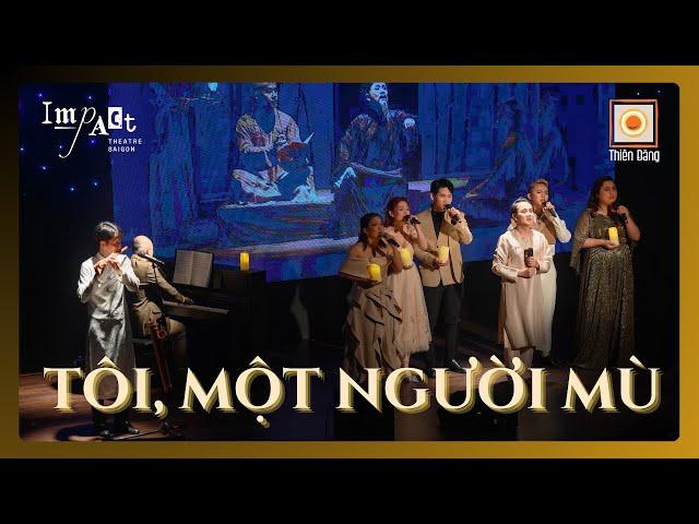 TÔI, MỘT NGƯỜI MÙ - NSƯT THÀNH LỘC & IMPACT THEATRE SAIGON | Live at Lights on Broadway