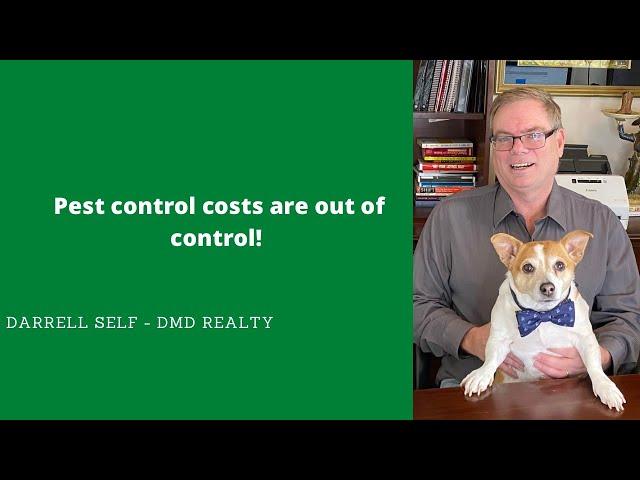 Pest control costs are out of control! What can you do? @darrellsellsdallas