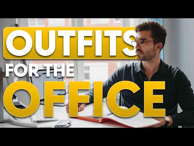 Outfits for the Office: Business Casual Explained |  Styling tips for men