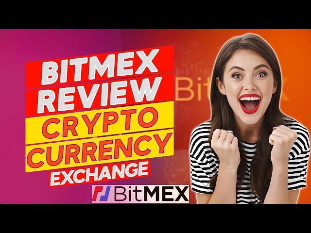 BitMEX Review - Pros and Cons of BitMEX (A Detailed Review)