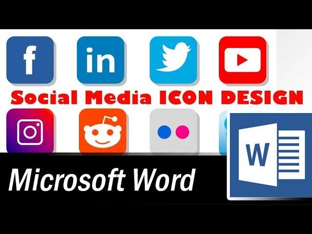 How to design Social Media Icons in Word - Microsoft Word Tutorial