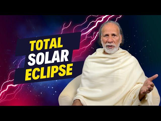 Total Eclipse 2024: Mantras, Meditation, Spiritual Tips & Warnings  - Zodiac Mantras Solar Eclipse