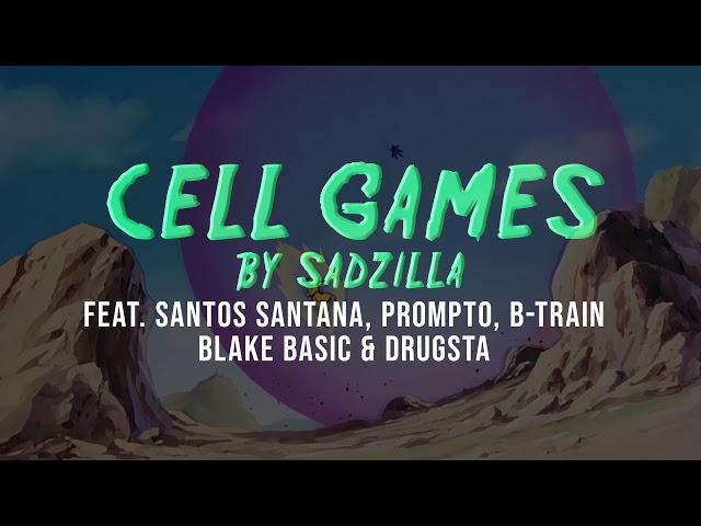 Cell Games (feat. Santos Santana, Prompto, B-Train, Blake Basic & Drugsta)