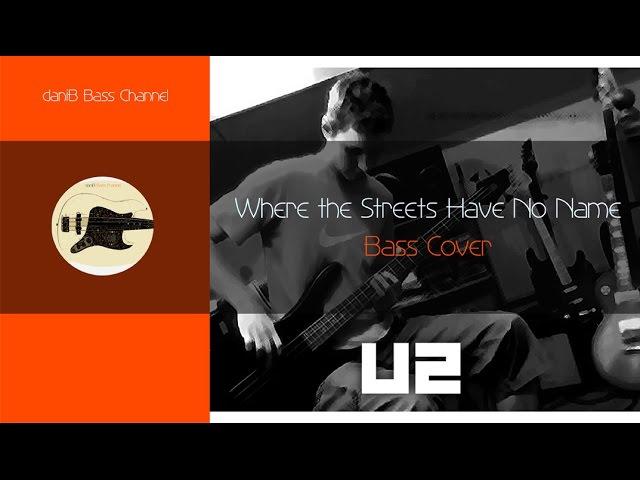 U2 Where the Streets Have No Name Bass Cover TABS daniB5000